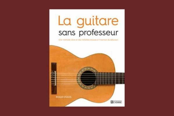 Livre La Guitare sans professeur - Editions de l'Homme