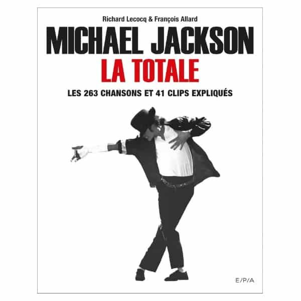 Livre Michael Jackson, la Totale