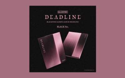 BLACKPINK – Deadline : Le retour tant attendu des reines de la K-pop